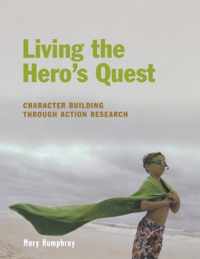 Living the Hero's Quest
