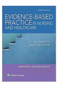 Evidence-Based Practice in Nursing & Healthcare
