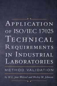 Application of ISO IEC 17025 Technical Requirements in Industrial Laboratories