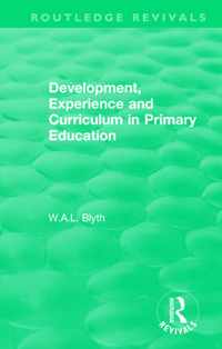 Development, Experience and Curriculum in Primary Education (1984)