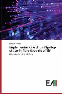 Implementazione di un flip-flop ottico in fibre drogate all'Er3