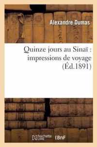 Quinze Jours Au Sinai Impressions de Voyages