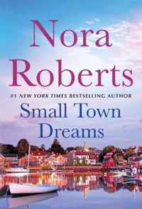 Small Town Dreams: First Impressions and Less of a Stranger - A 2-In-1 Collection