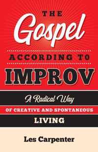 The Gospel According to Improv