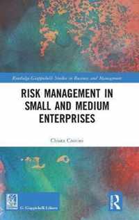Risk Management in Small and Medium Enterprises