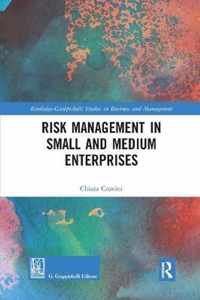 Risk Management in Small and Medium Enterprises