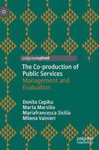 The Co production of Public Services