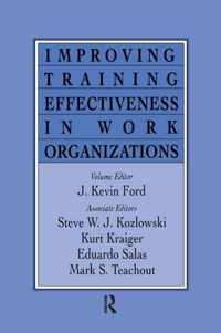 Improving Training Effectiveness in Work Organizations