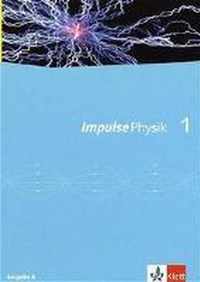 Impulse Physik 7/8. Ausgabe A. Neubearbeitung. Schülerbuch