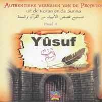 Authentieke verhalen van de profeten Yusuf deel 4