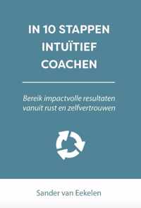 In 10 stappen  -   In 10 stappen intuïtief coachen