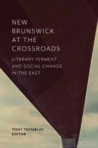 New Brunswick at the Crossroads