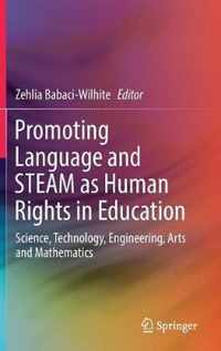 Promoting Language and STEAM as Human Rights in Education