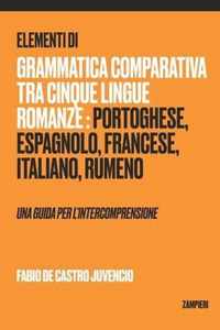Elementi di grammatica comparativa tra cinque lingue romanze