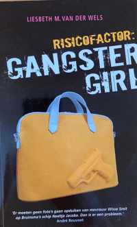 Risicofactor: Gangstergirl