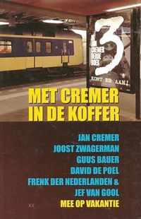 Met Cremer In De Koffer