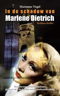 In de schaduw van Marlene Dietrich - Marianne Vogel - Paperback (9789461535917)