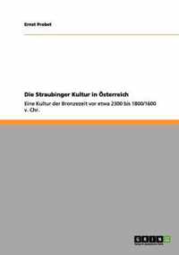 Die Straubinger Kultur in OEsterreich