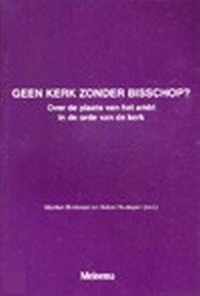 Geen kerk zonder bisschop