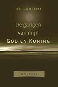 Gangen van mijn God en Koning