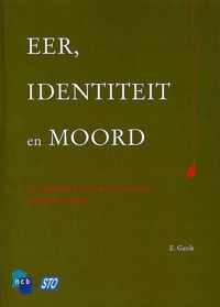 Eer, identiteit en moord