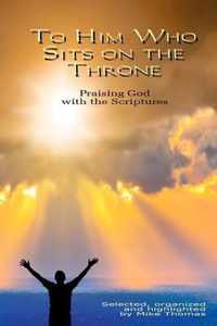 To Him Who Sits on the Throne