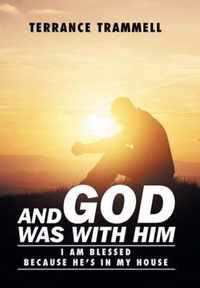 And God Was With Him