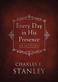 Every Day In His Presence