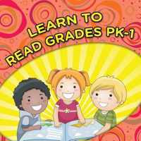 Learn To Read Grades Pk-1