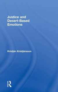 Justice and Desert-Based Emotions
