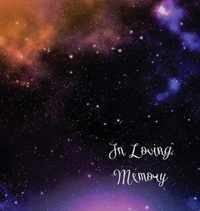 Stars, In Loving Memory Funeral Guest Book, Wake, Loss, Memorial Service, Love, Condolence Book, Funeral Home, Church, Thoughts and In Memory Guest Book (Hardback)