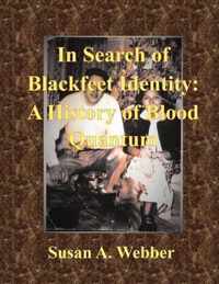 In Search of Blackfeet Identity