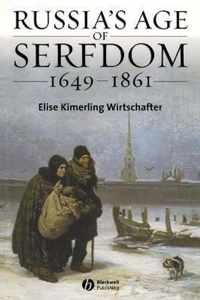 Russia's Age of Serfdom 1649-1861