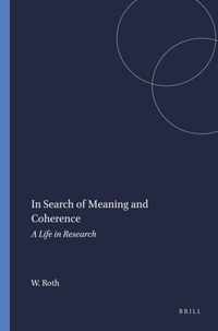 In Search of Meaning and Coherence