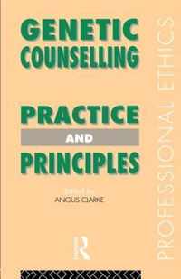 Genetic Counselling Practice And Princip