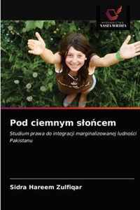 Pod ciemnym slocem