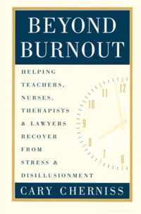 Beyond Burnout