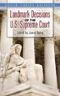 Landmark Decisions of the U.S. Supreme Court