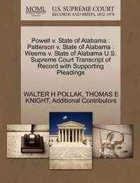 Powell v. State of Alabama: Patterson v. State of Alabama