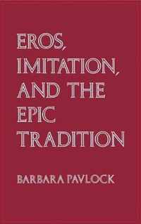 Eros, Imitation and the Epic Tradition