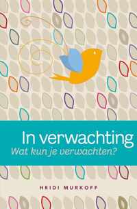 In verwachting; wat kun je verwachten?