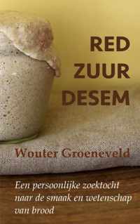 Red Zuurdesem - Wouter Groeneveld - Paperback (9789464052725)