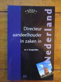 Directeur-aandeelhouder in zaken in Nederland