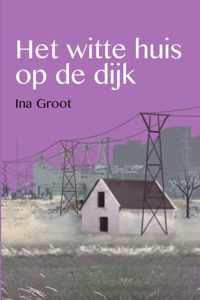 Het witte huis op de dijk