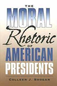 The Moral Rhetoric of American Presidents