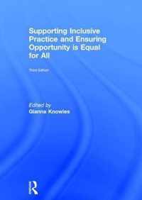 Supporting Inclusive Practice and Ensuring Opportunity is Equal for All