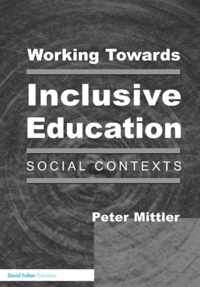 Working Towards Inclusive Education