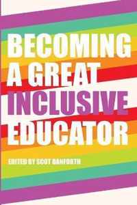 Becoming a Great Inclusive Educator