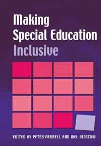 Making Special Education Inclusive: From Research to Practice