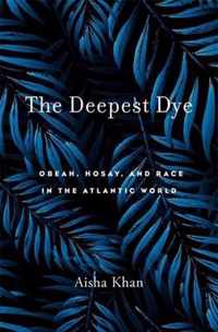 The Deepest Dye